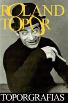 Roland Topor: Toporgrafias