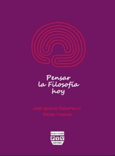 Pensar La Filosofia Hoy