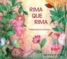 Rima Que Rima: Poesia Para La Infancia