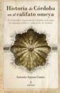 Historia De Cordoba En El Califato Omeya
