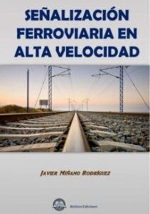 Señalizacion Ferroviaria En Alta Velocidad