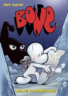 Bone Nº1: Lejos De Boneville