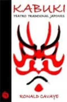 Libro, Audiolibro Kabuki: Teatro Tradicional Japones Kabuki: Teatro Tradicional Japones