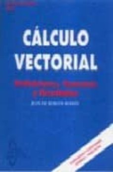 Libro, Audiolibro Calculo Vectorial: Definiciones Teoremas Resultados Calculo Vectorial: Definiciones Teoremas Resultados