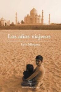Los Años Viajeros