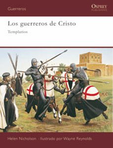 Los Guerreros De Cristo: Templarios