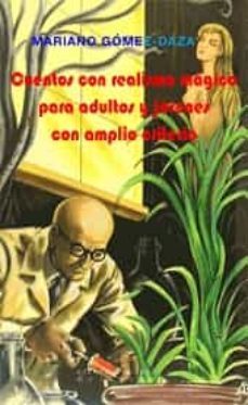 Libro, Audiolibro Cuentos Con Realismo Mágico Para Adultos Y Jóvenes Con Amplio Cri Terio Cuentos Con Realismo Mágico Para Adultos Y Jóvenes Con Amplio Cri Terio