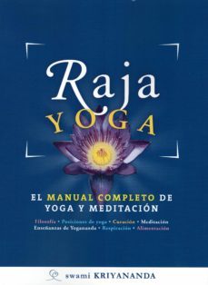 Libro, Audiolibro Raja Yoga: El Manual Completo De Yoga Y Meditacion Raja Yoga: El Manual Completo De Yoga Y Meditacion