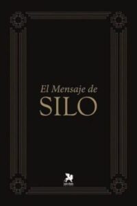 El Mensaje De Silo