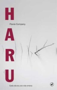 Haru: Cada Dia Es Una Vida Entera