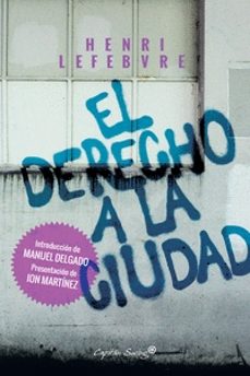 El Derecho A La Ciudad