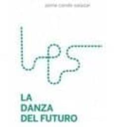 La Danza Del Futuro