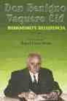 Don Benigno Vaquero Cid: Humanismo Y Resistencia (2ª Ed.)