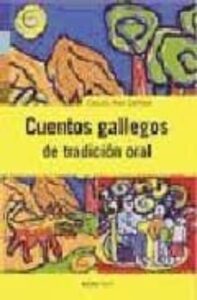 Cuentos Gallegos De Tradición Oral
