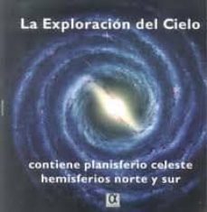 La Exploracion Del Cielo (planisferio Celeste Hemisferios Norte Y Sur)