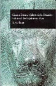 Dioses, Diosas Y Mitos De La Creacion (vol. I): De Los Primitivos Al Zen