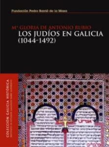 Los Judios En Galicia (1044-1492)