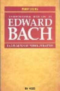 Los Descubrimientos Del Doctor Edward Bach