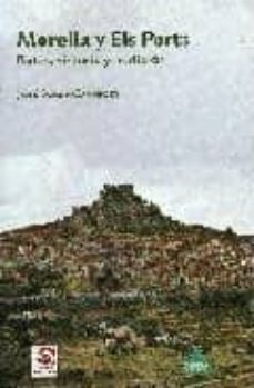 Libro, Audiolibro Morella Y Els Ports: Rutas, Historia Y Tradicion Morella Y Els Ports: Rutas, Historia Y Tradicion