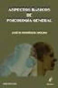 Libro, Audiolibro Aspectos Basicos De Psicologia General Aspectos Basicos De Psicologia General