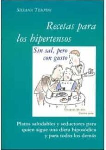 Recetas Para Hipertensos, Sin Sal Pero Con Gusto
