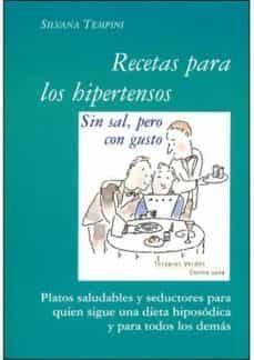 Recetas Para Hipertensos, Sin Sal Pero Con Gusto