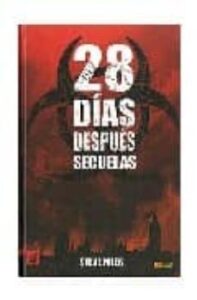 28 Días Después. Secuelas