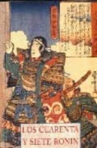 Los Cuarenta Y Siete Ronin: