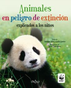 Libro, Audiolibro Animales En Peligro De Extincion Explicados A Los Niños Animales En Peligro De Extincion Explicados A Los Niños
