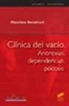 Libro, Audiolibro Clinica Del Vacio: Anorexias, Dependencias, Psicosis Clinica Del Vacio: Anorexias, Dependencias, Psicosis
