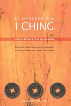 Libro, Audiolibro El Oraculo Del I Ching (incluye Cd Para Tirar Las Monedas) El Oraculo Del I Ching (incluye Cd Para Tirar Las Monedas)