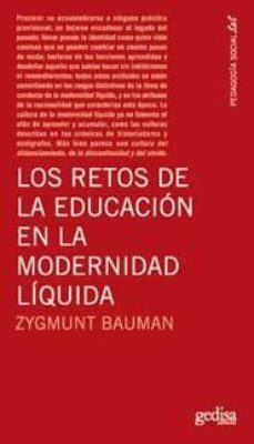Los Retos De La Educacion En La Modernidad Liquida