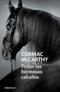 Todos Los Hermosos Caballos