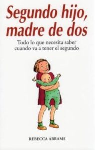Segundo Hijo, Madre De Dos