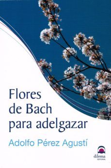 Flores De Bach Para Adelgazar