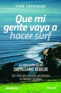 Que Mi Gente Vaya A Hacer Surf (2ª Ed.)