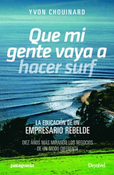 Que Mi Gente Vaya A Hacer Surf (2ª Ed.)