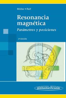 Resonancia Magnetica: Parametros Y Posiciones