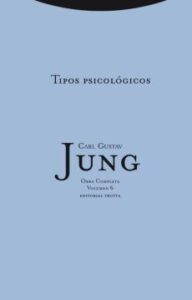 Tipos Psicologicos (Vol. 6)
