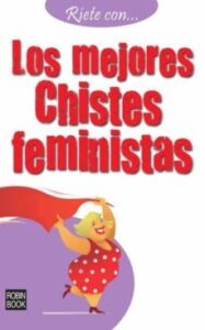 Los Mejores Chistes Feministas