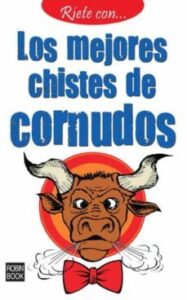Riete Con Los Mejores Chistes De Cornudos