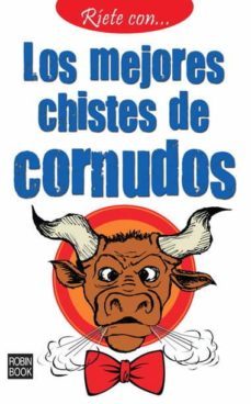 Riete Con Los Mejores Chistes De Cornudos
