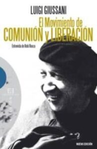 El Movimiento De Comunion Y Liberacion: Entrevista Con Robi Ronza