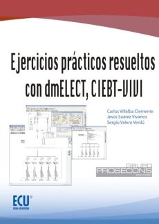 Ejercicios Practicos Resueltos Con Dmelect, Ciebt-Vivi