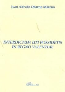 Interdictum Uti Possidetis In Regno Valentiae