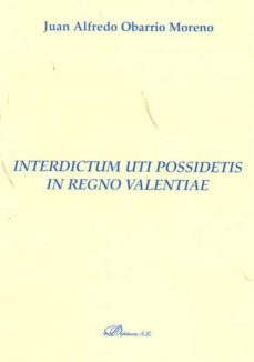 Interdictum Uti Possidetis In Regno Valentiae
