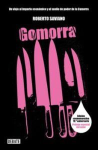 Gomorra (20ª Ed.): Un Viaje Al Imperio Economico Y Al Sueño De Poder De La Camorra