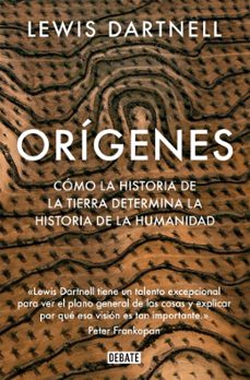 Libro, Audiolibro Origenes: Como La Historia De La Tierra Determina La Historia De La Humanidad Origenes: Como La Historia De La Tierra Determina La Historia De La Humanidad