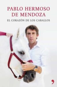 El Corazon De Los Caballos