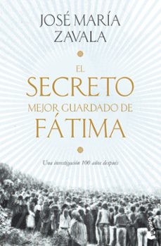 Libro, Audiolibro El Secreto Mejor Guardado De Fatima: Una Investigacion 100 Años Despues El Secreto Mejor Guardado De Fatima: Una Investigacion 100 Años Despues